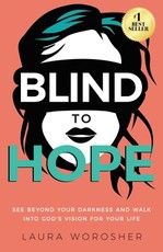 Blind to Hope