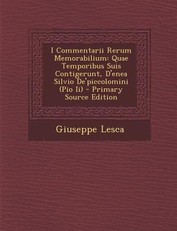 I Commentarii Rerum Memorabilium