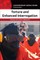 Torture and Enhanced Interrogation