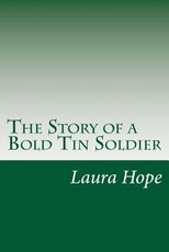 The Story of a Bold Tin Soldier