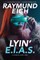 Lyin' EIAS