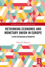 Rethinking Economic and Monetary Union in Europe