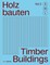 Holzbauten S, M, L (Vol. 2) / Timber Buildings S, M, L (Vol. 2)