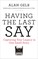 Having the Last Say