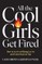All the Cool Girls Get Fired
