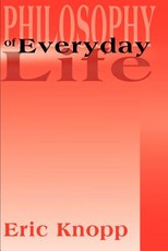 Philosophy of Everyday Life