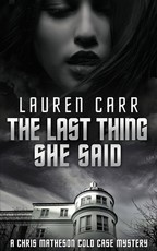 The Last Thing She Said