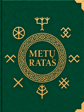 Baltų metų ratas. 2027 m. darbo ir baltiškų tradicijų knyga