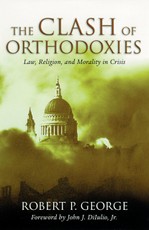 The Clash of Orthodoxies
