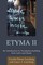 ETYMA Two
