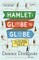 Hamlet: Globe to Globe