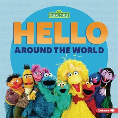 Sesame Street (R) Hello Around the World