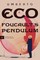 Eco, U: Foucault's Pendulum