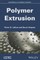 Polymer Extrusion