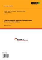 Level of Democracy in Finland: Two Measures of Democracy in Competition