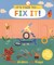 Fix It!