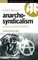 Anarcho-Syndicalism