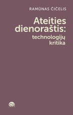 Ateities dienoraštis: technologijų kritika