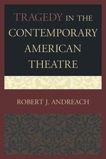 Tragedy in the Contemporary American Theatre