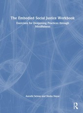The Embodied Social Justice Workbook