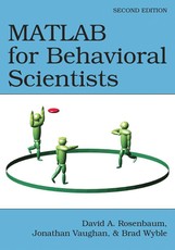 Rosenbaum, D: MATLAB for Behavioral Scientists