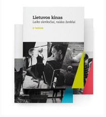 Lietuvos kinas. Laiko slenksčiai, raidos ženklai. 2 tomas