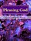 Pleasing God