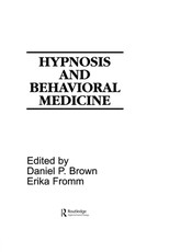 Brown, D: Hypnosis and Behavioral Medicine