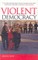 Violent Democracy