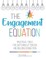 The Engagement Equation