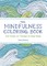 The Anxiety Relief and Mindfulness Coloring Book: The #1 Bestselling Adult Coloring Book