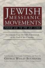Jewish Messianic Movements from AD 70 to AD 1300