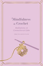 Mindfulness in Crochet