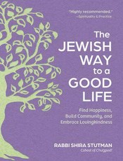 The Jewish Way to a Good Life