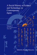 A Social History of Science and Technology in Contemporary Japan