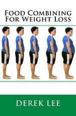 Food Combining For Weight Loss
