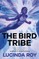 The Bird Tribe: The Dreambird Chronicles, Book Three