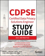 Cdpse Certified Data Privacy Solutions Engineer Study Guide