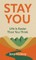 Stay You