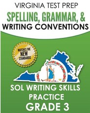 Virginia Test Prep Spelling, Grammar, & Writing Conventions Grade 3