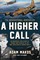 A Higher Call