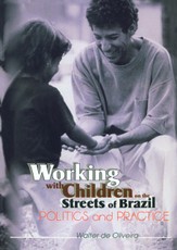 Working with Children on the Streets of Brazil