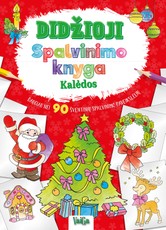 Kalėdos: didžioji spalvinimo knyga