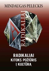 Radikaliai kitoks požiūris į kultūrą