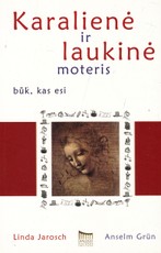 Karalienė ir laukinė moteris