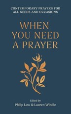 When You Need a Prayer