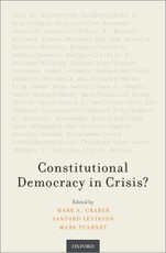 Constitutional Democracy in Crisis?
