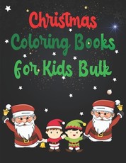 Christmas Coloring Books For Kids Bulk