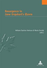 Resurgence in Jane Urquhart's Oeuvre