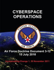Cyberspace Operations - Air Force Doctrine Document (AFDD) 3-12